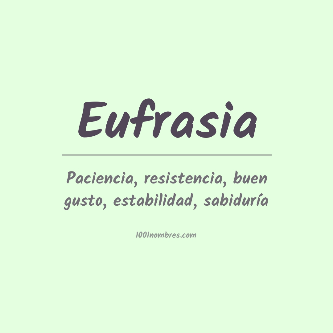 Significado del nombre Eufrasia