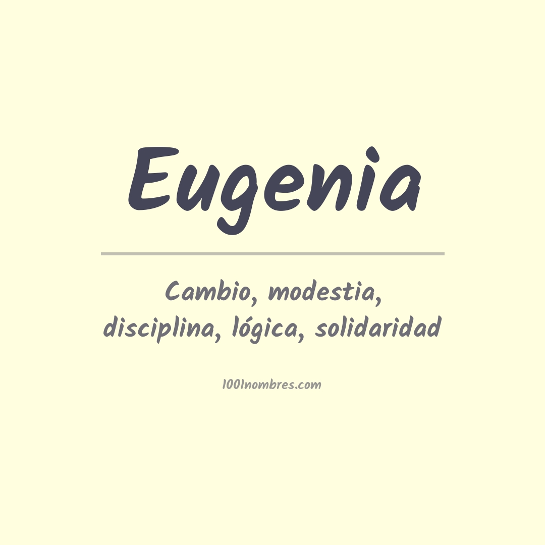 Significado del nombre Eugenia