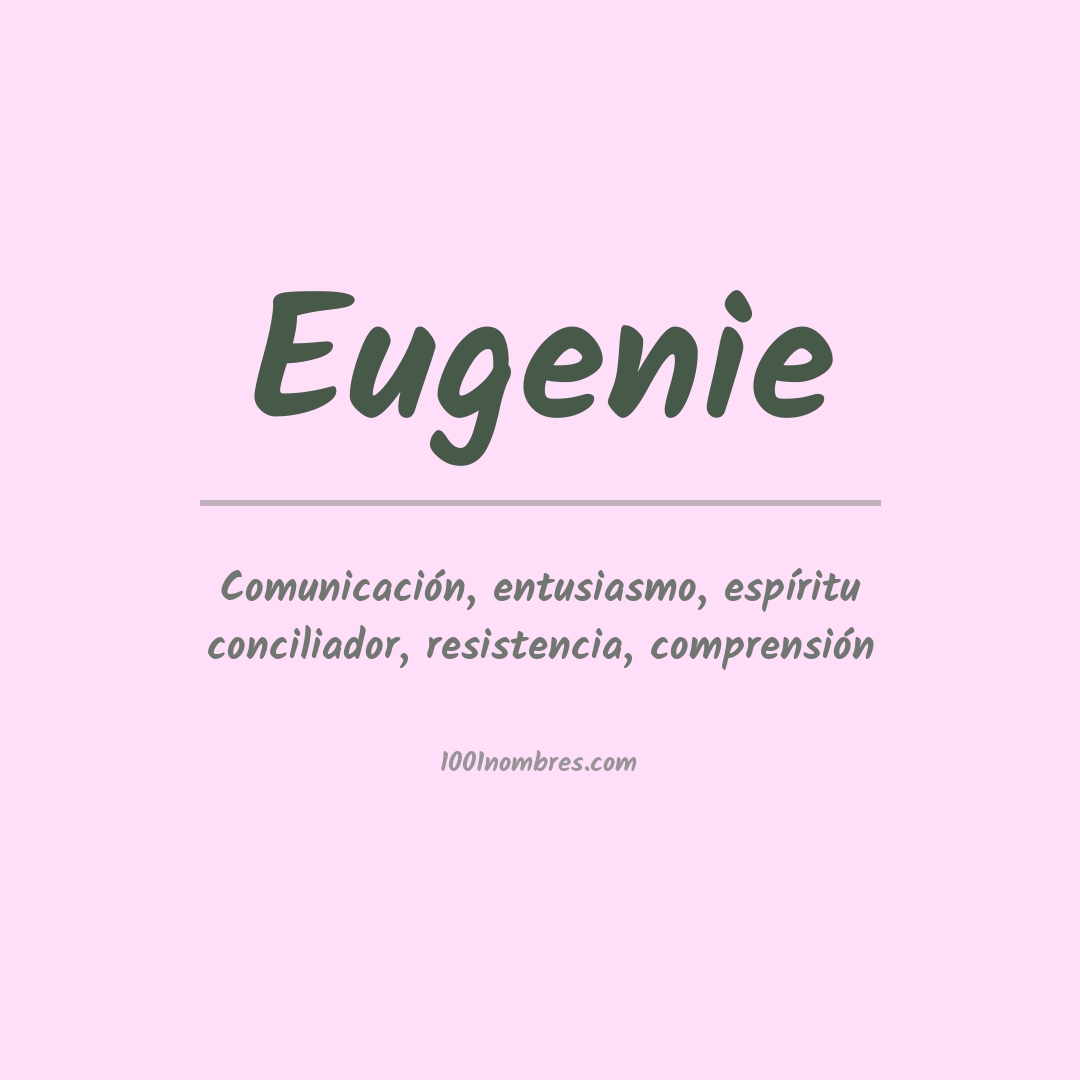 Significado del nombre Eugenie