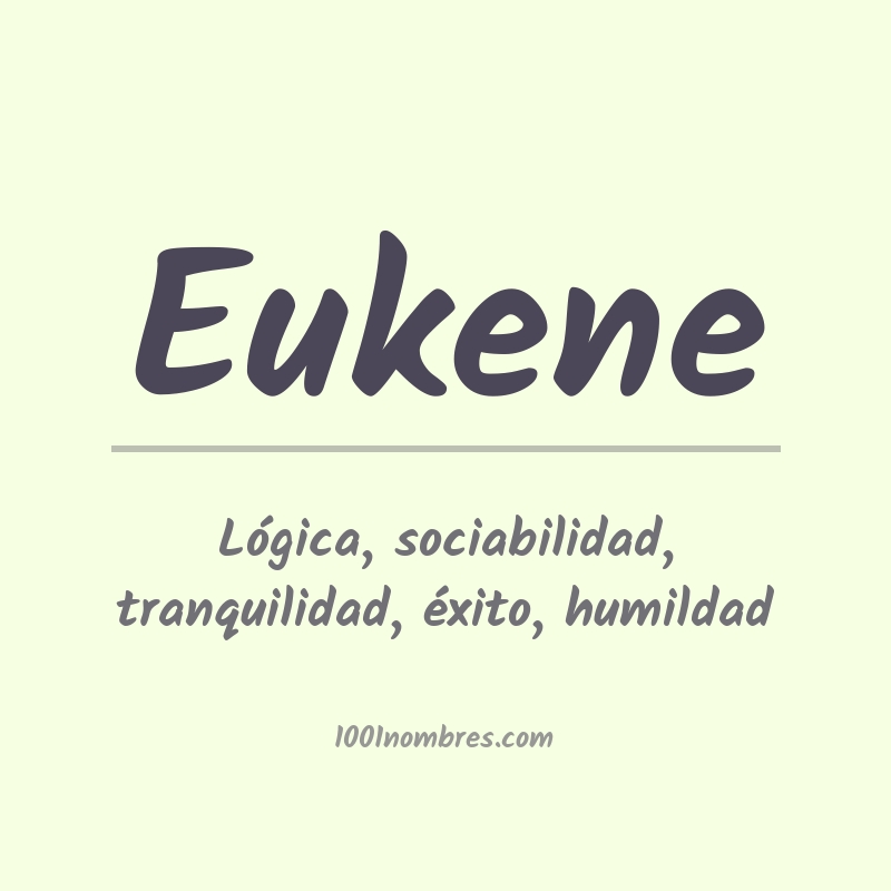 Significado del nombre Eukene Significado del nombre Eukene
