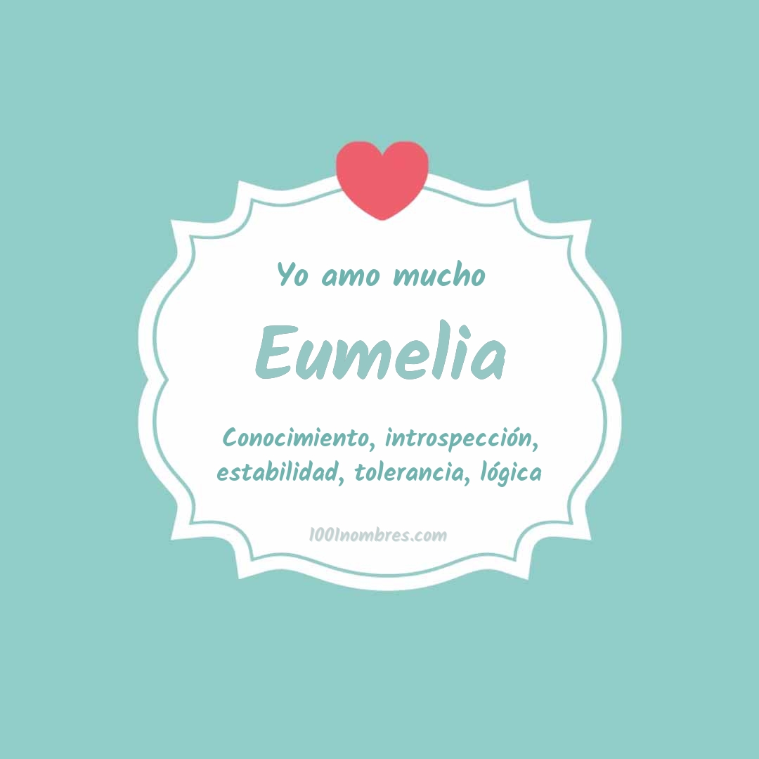 Yo amo mucho Eumelia Yo amo mucho Eumelia