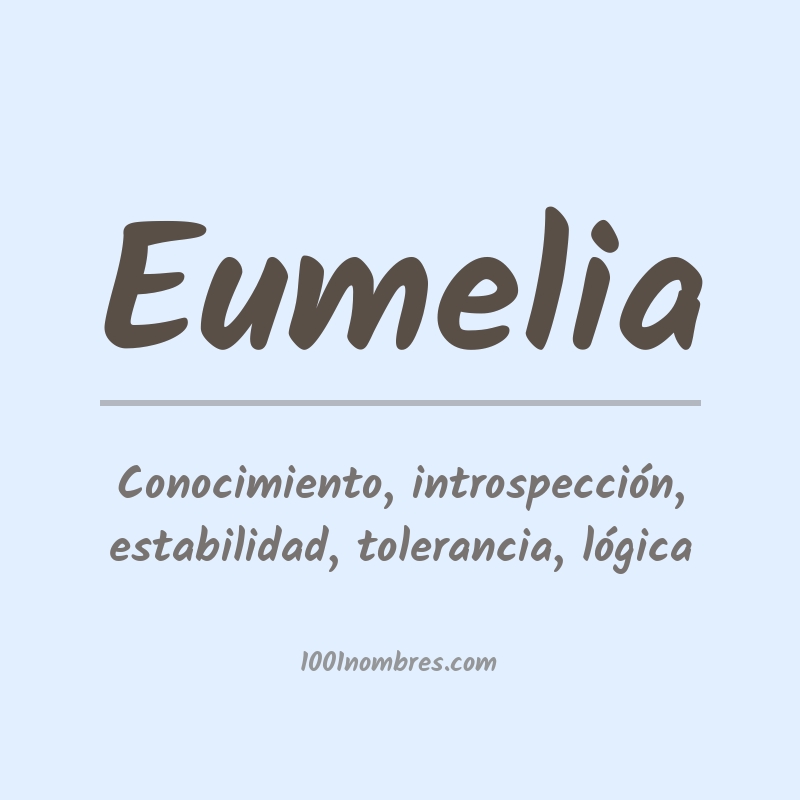 Significado del nombre Eumelia Significado del nombre Eumelia