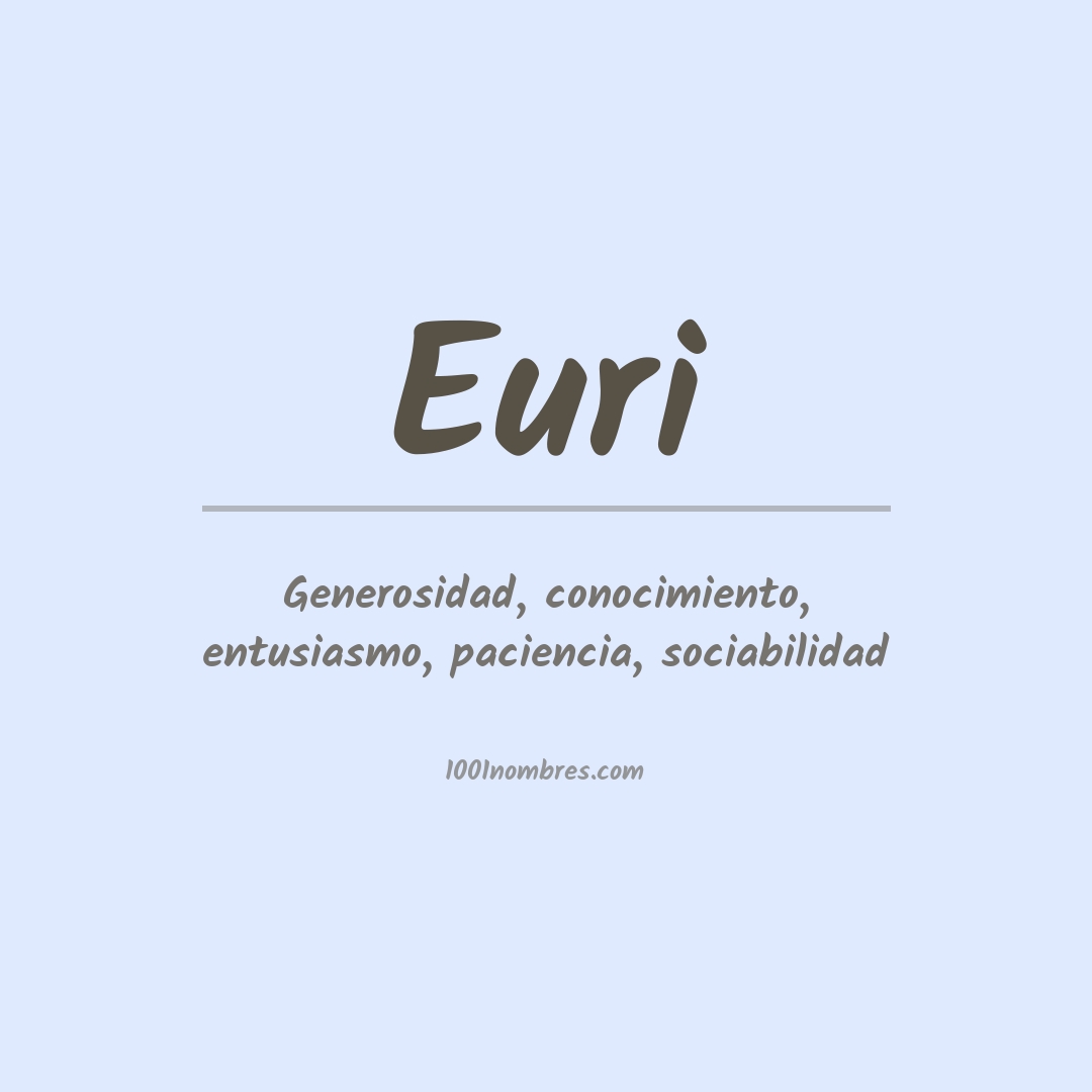 Significado del nombre Euri