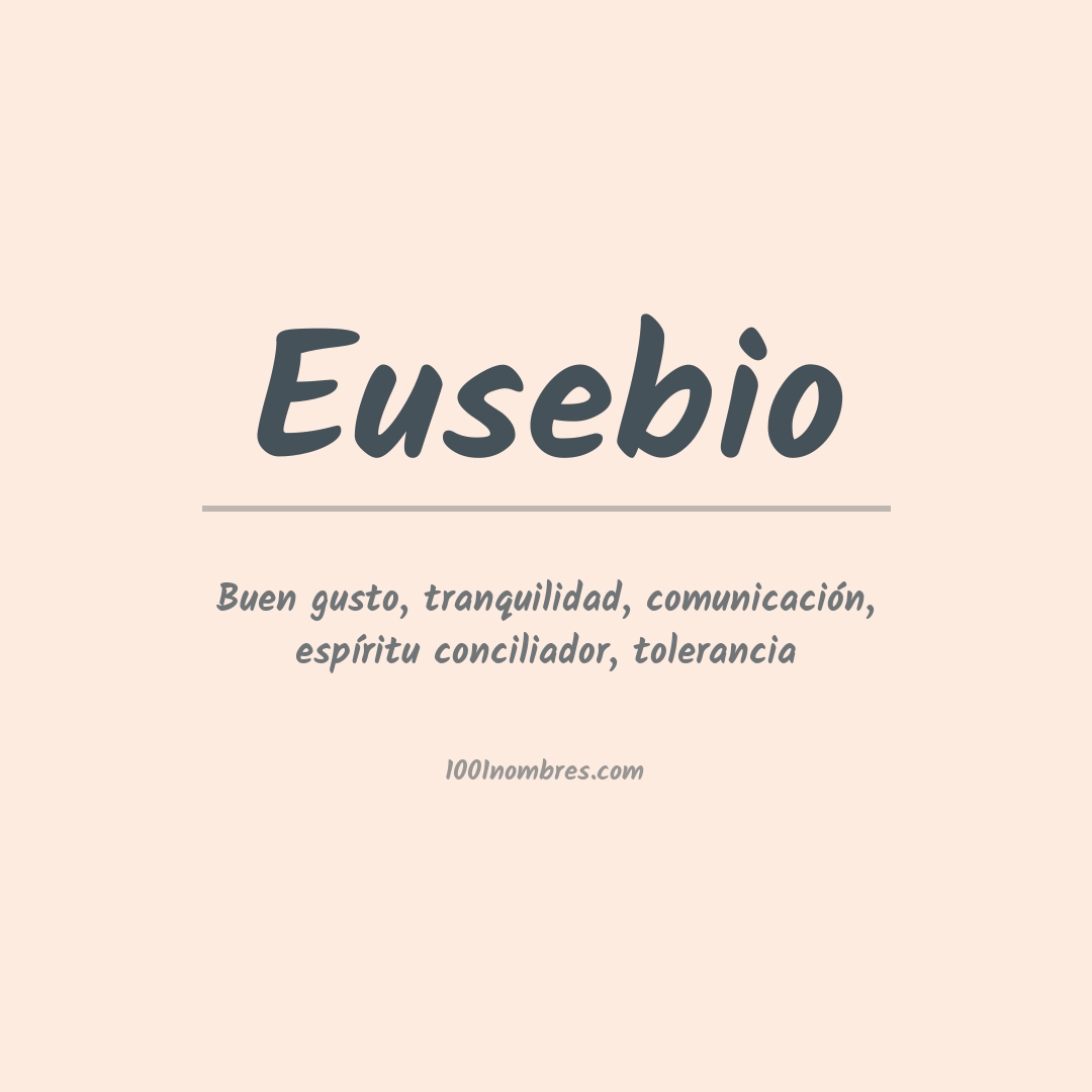 Significado del nombre Eusebio