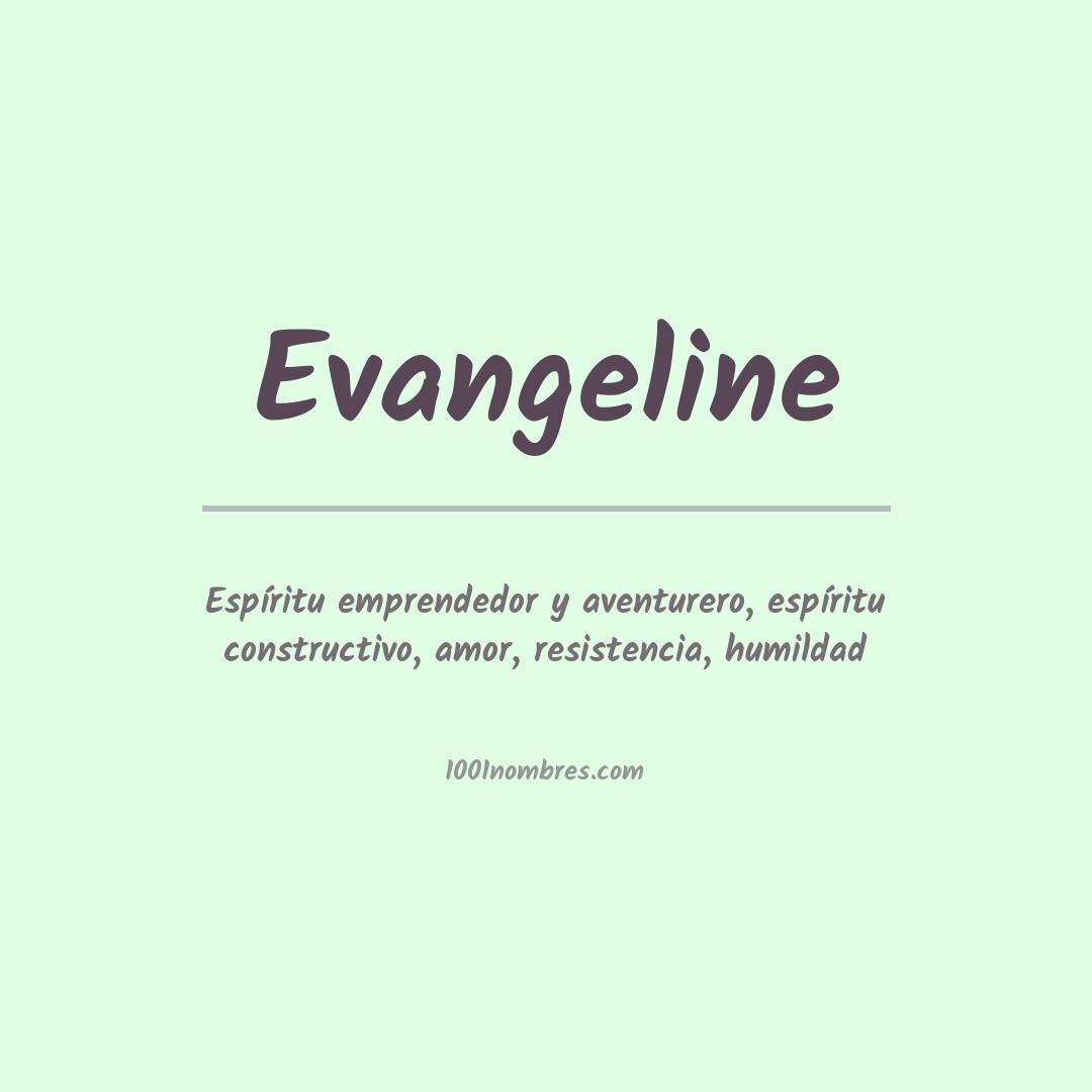 Significado del nombre Evangeline