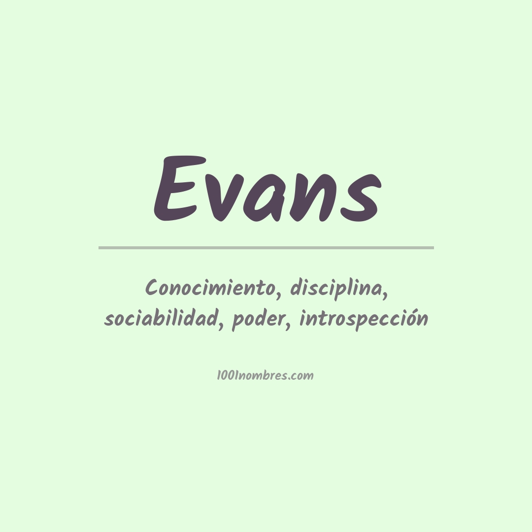 Significado del nombre Evans