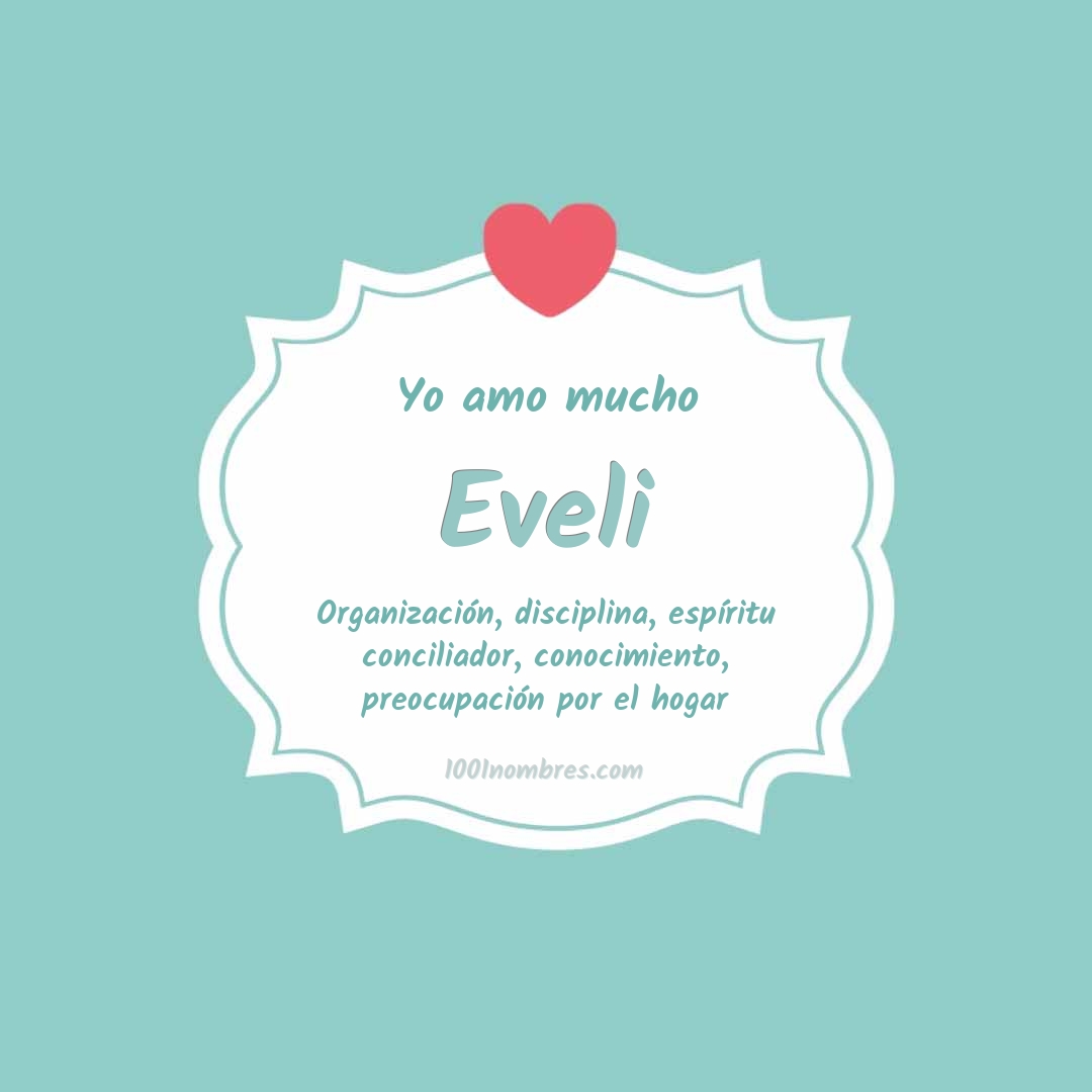 Yo amo mucho Eveli