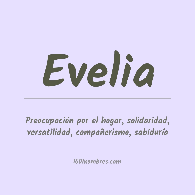 Significado del nombre Evelia Significado del nombre Evelia