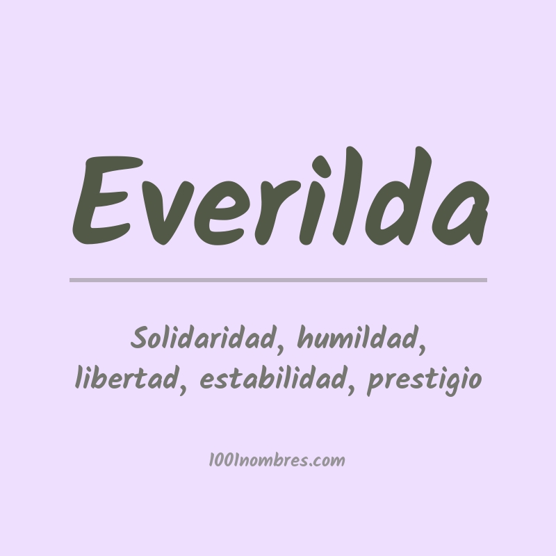 Significado del nombre Everilda Significado del nombre Everilda