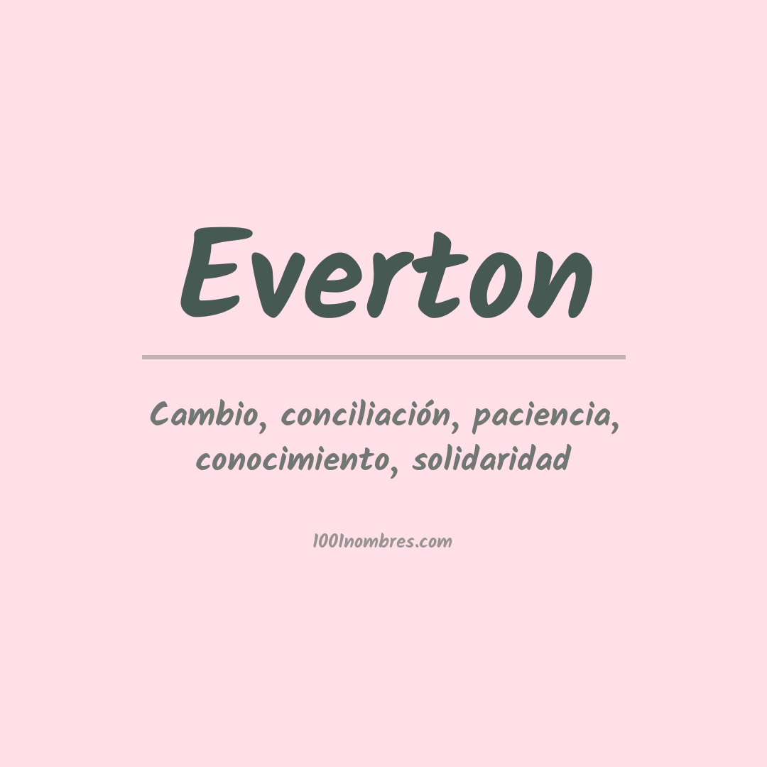 Significado del nombre Everton