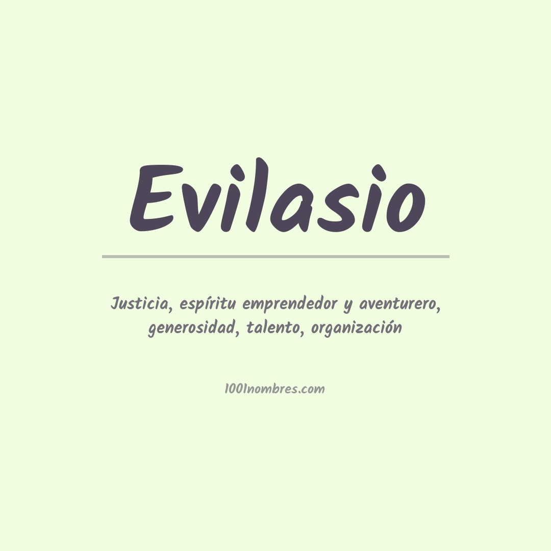 Significado del nombre Evilasio