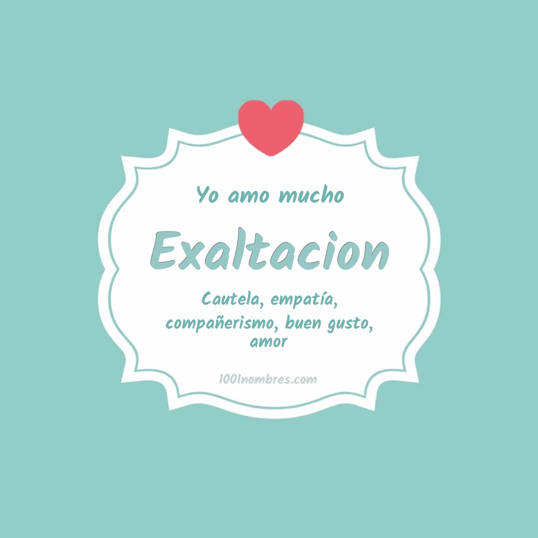 Yo amo mucho Exaltacion