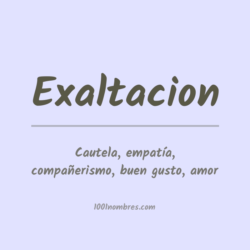 Significado del nombre Exaltacion