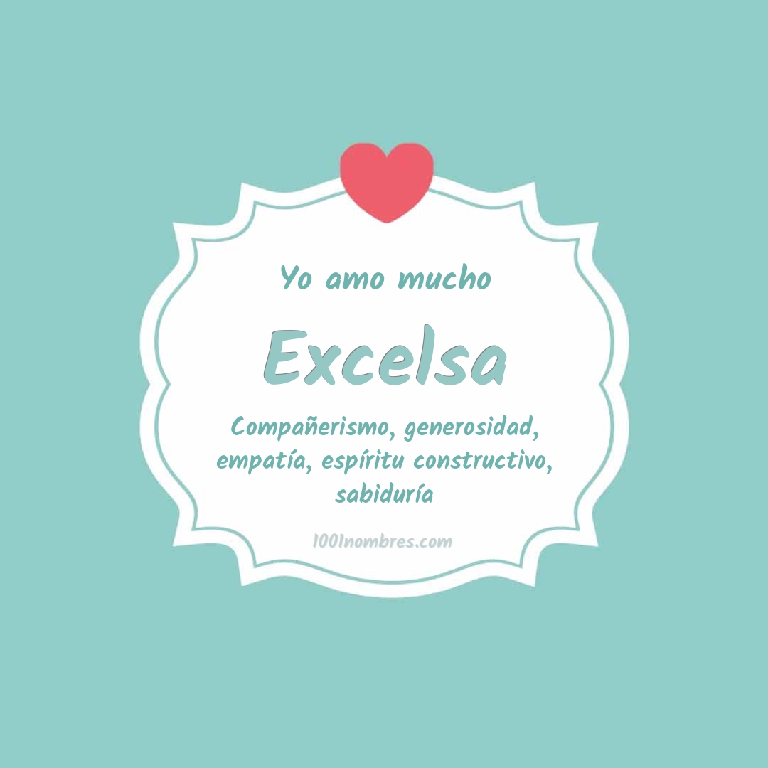 Yo amo mucho Excelsa Yo amo mucho Excelsa