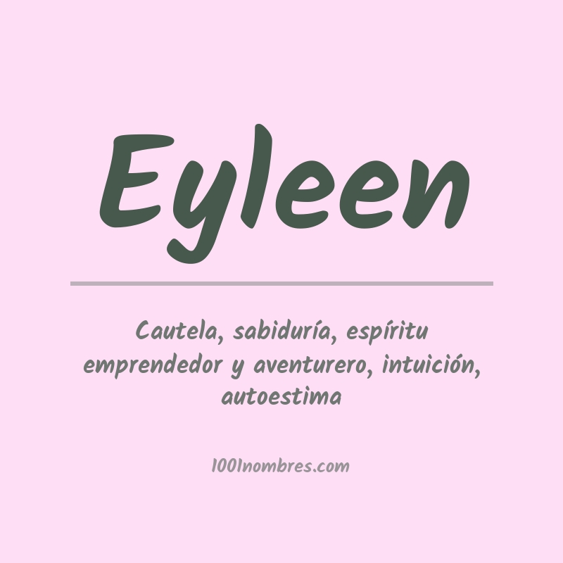 Significado del nombre Eyleen