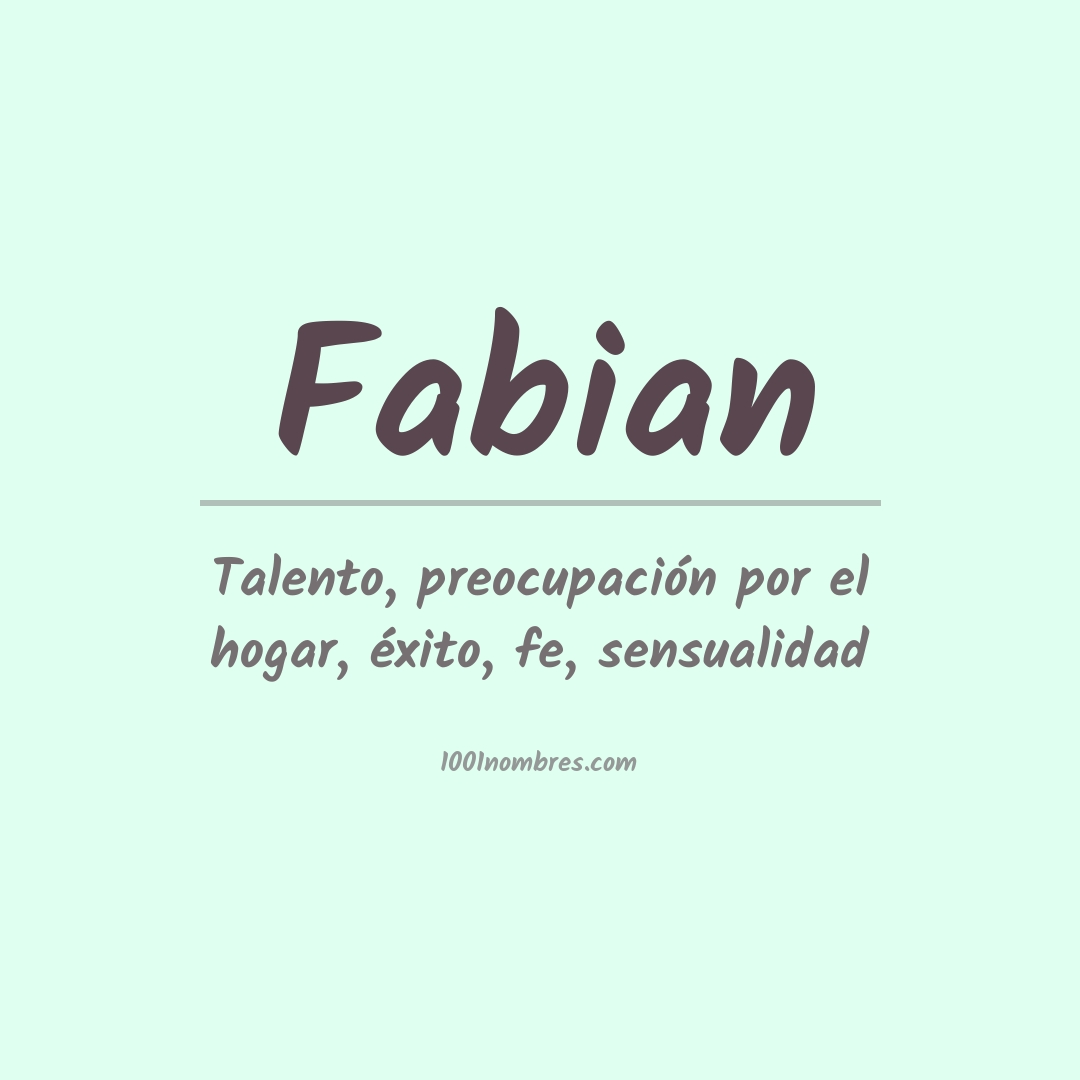 Significado del nombre Fabian