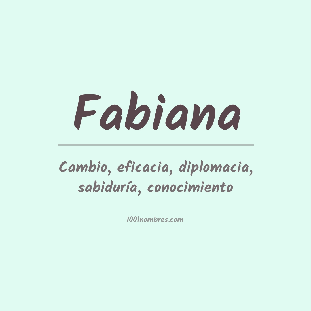 Significado del nombre Fabiana