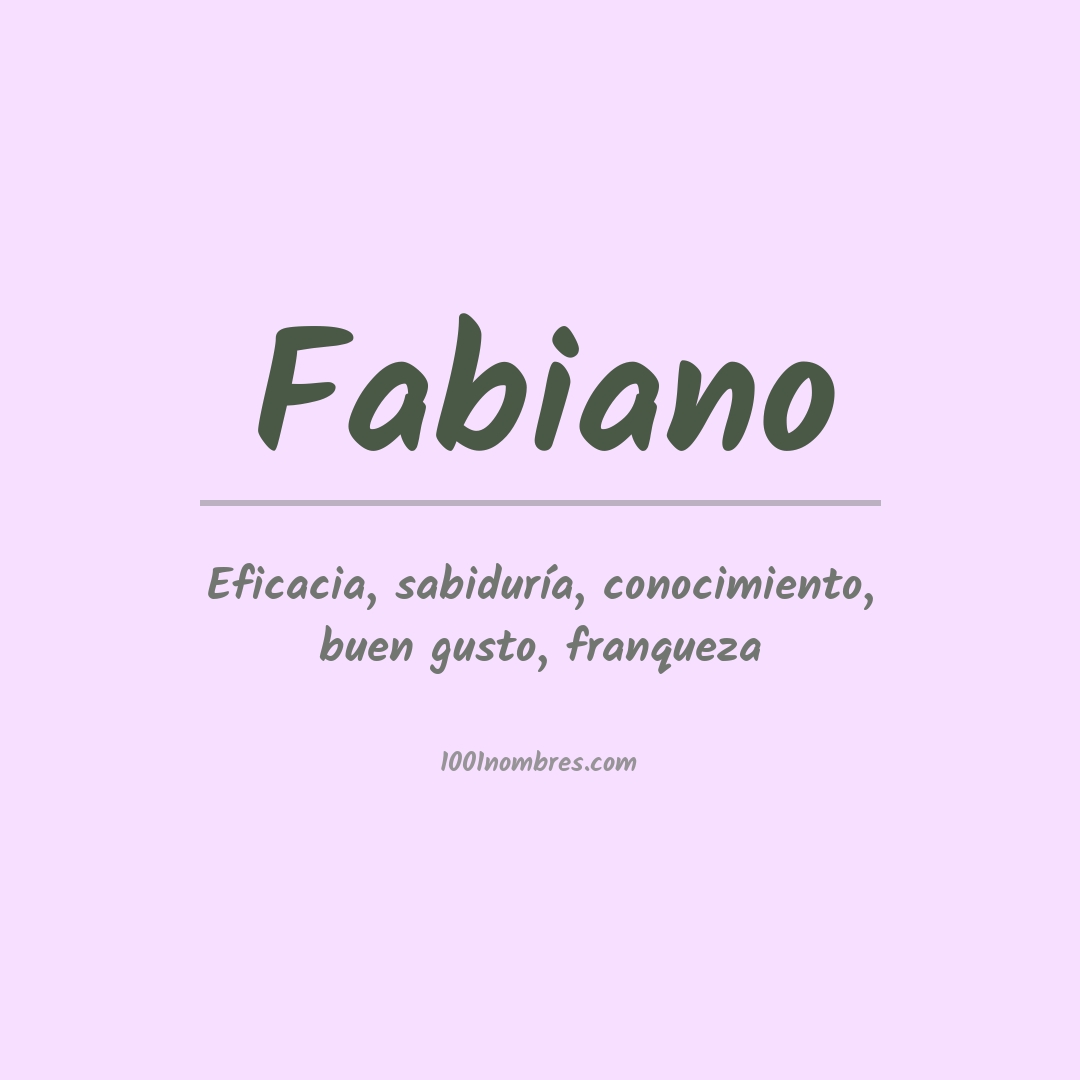 Significado del nombre Fabiano