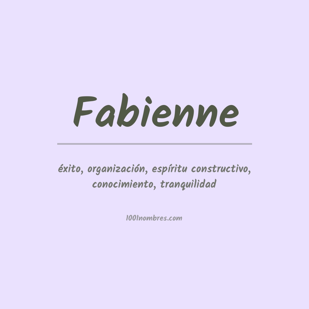 Significado del nombre Fabienne