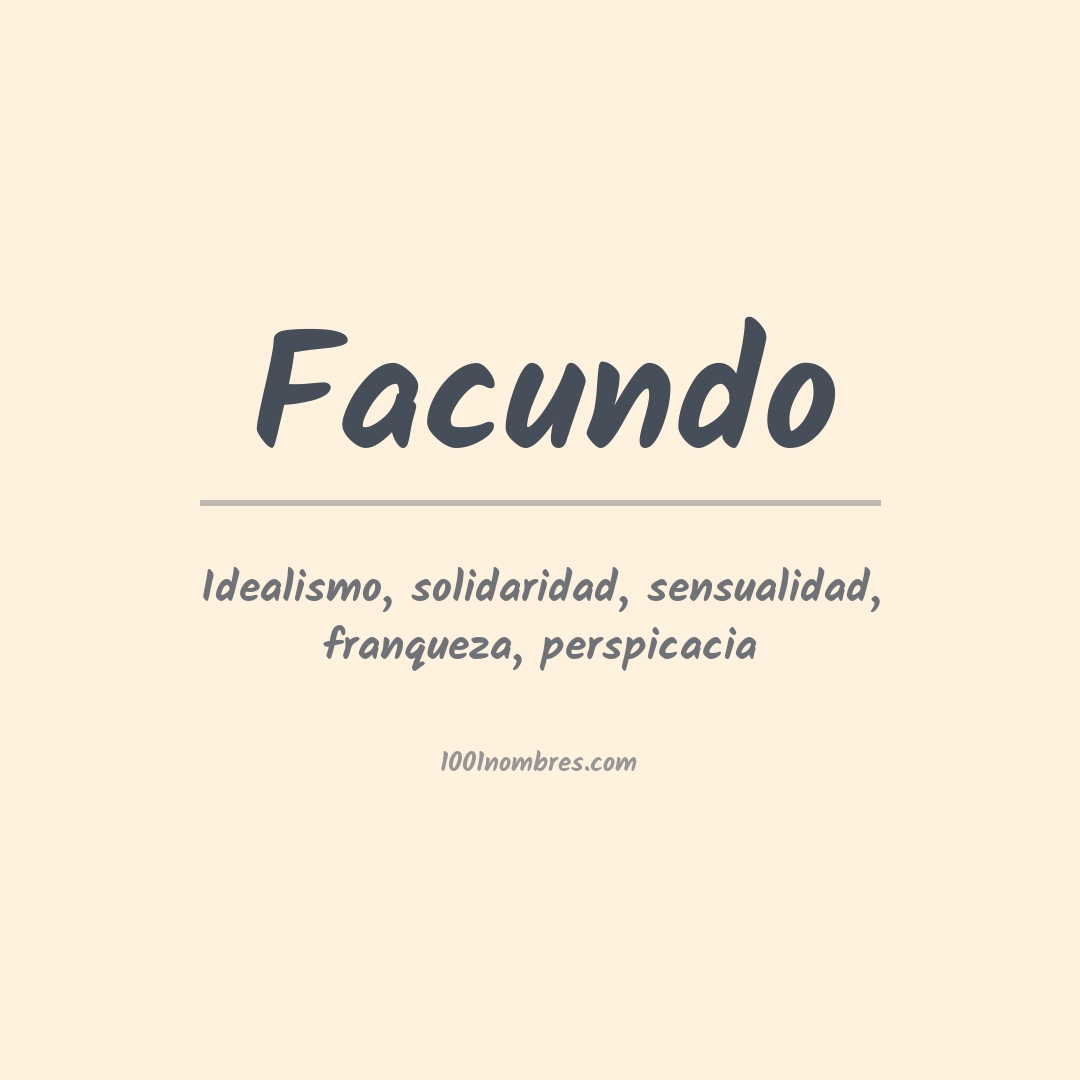 Significado del nombre Facundo