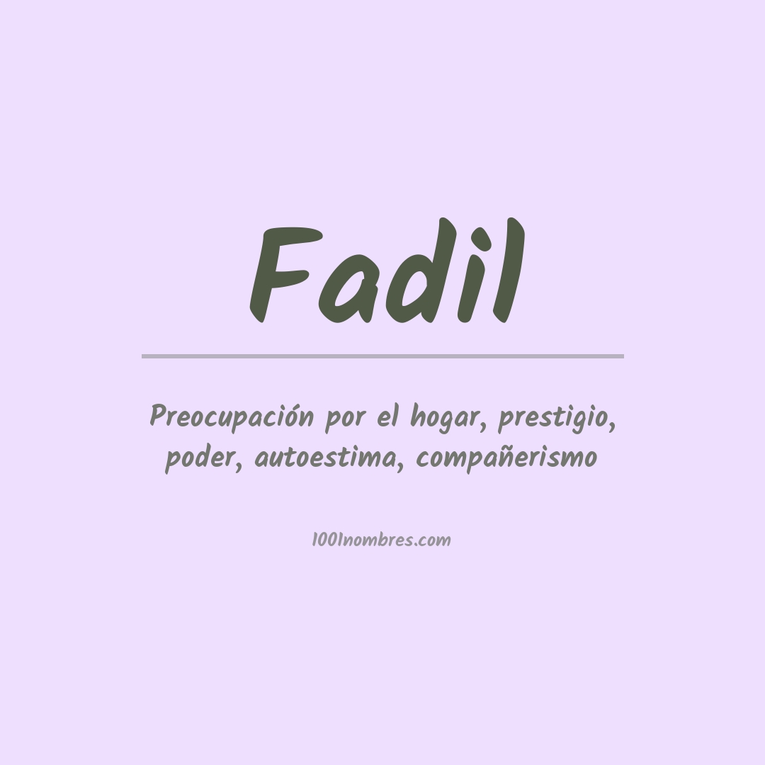 Significado del nombre Fadil