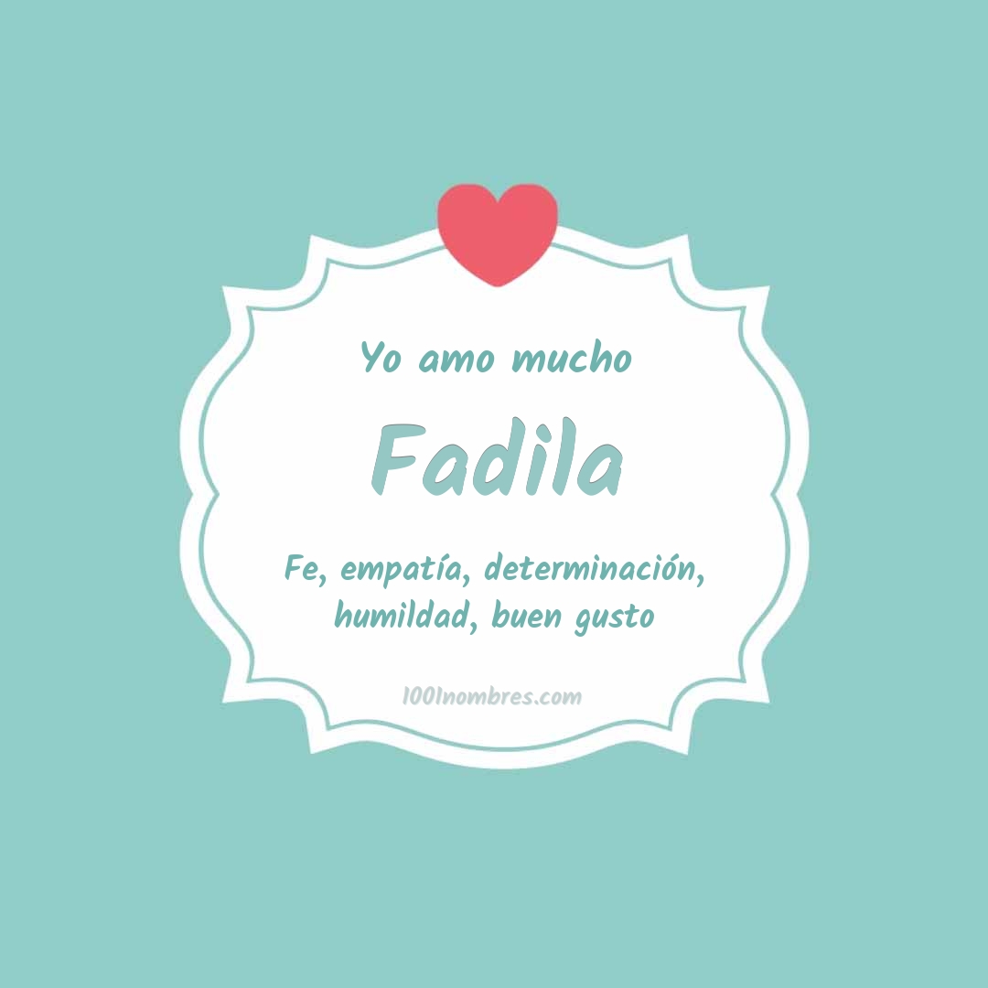 Yo amo mucho Fadila