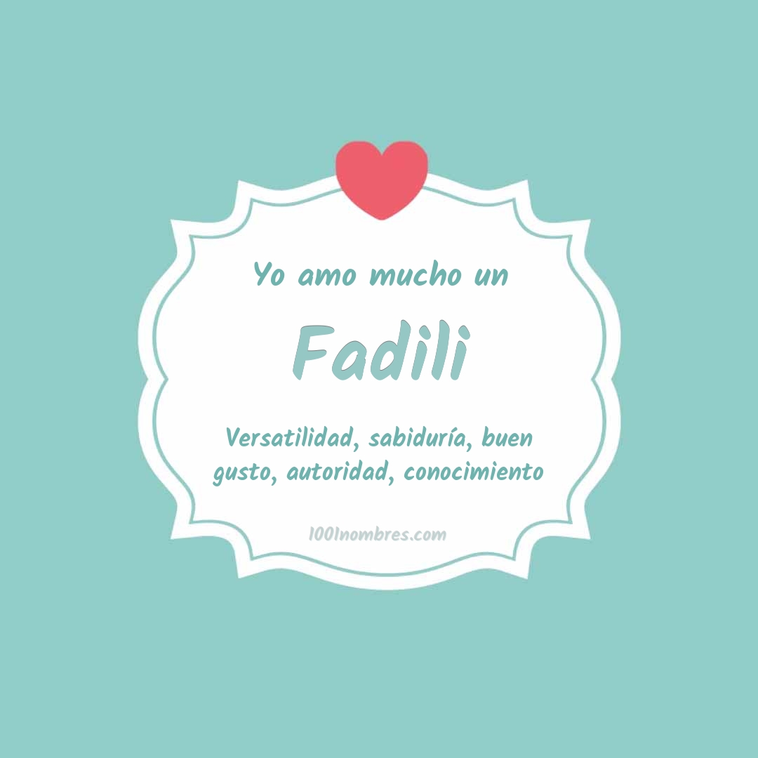 Yo amo mucho Fadili