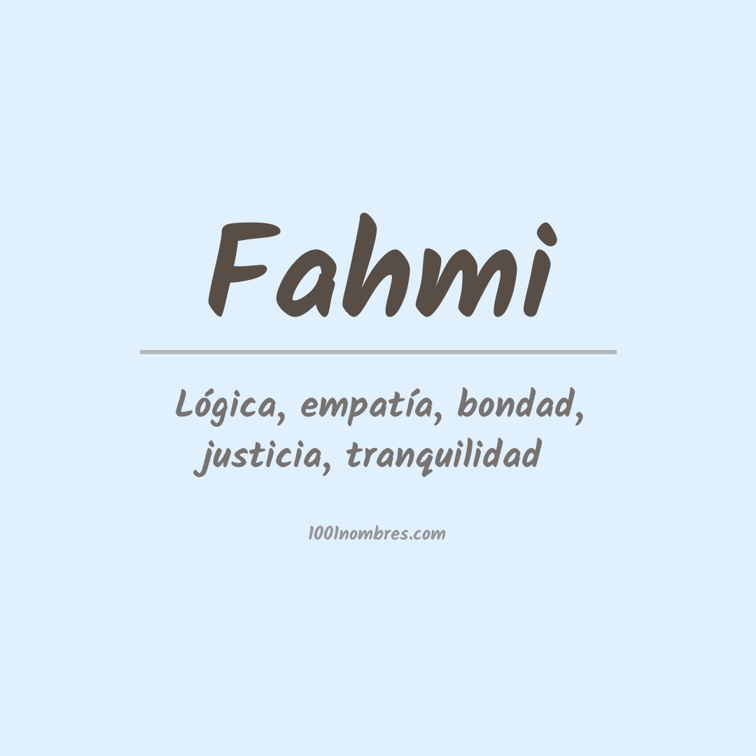 Significado del nombre Fahmi