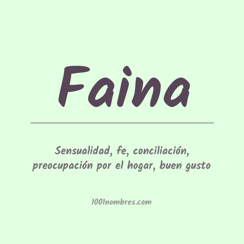 Significado del nombre Faina Significado del nombre Faina