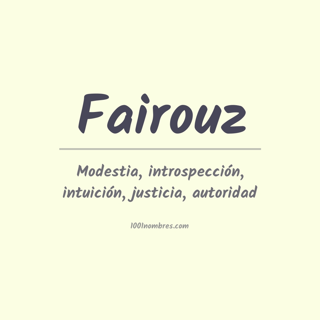 Significado del nombre Fairouz Significado del nombre Fairouz
