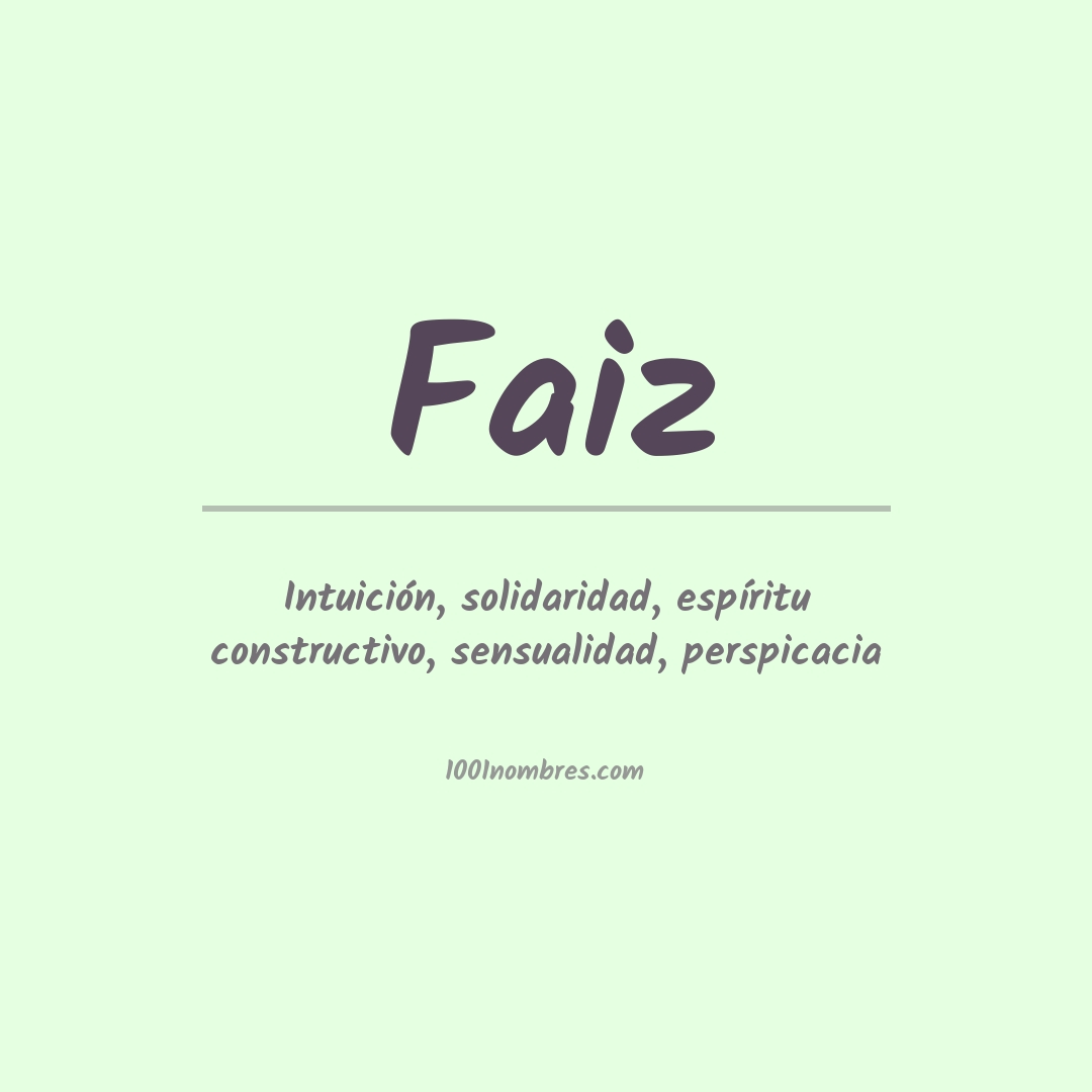 Significado del nombre Faiz Significado del nombre Faiz