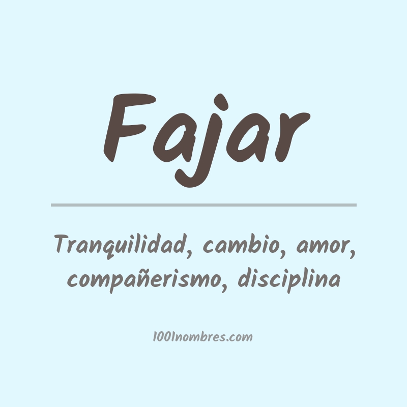 Significado del nombre Fajar Significado del nombre Fajar