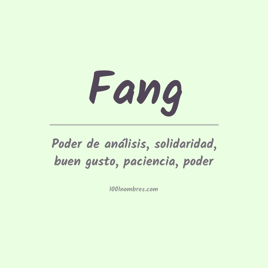 Significado del nombre Fang