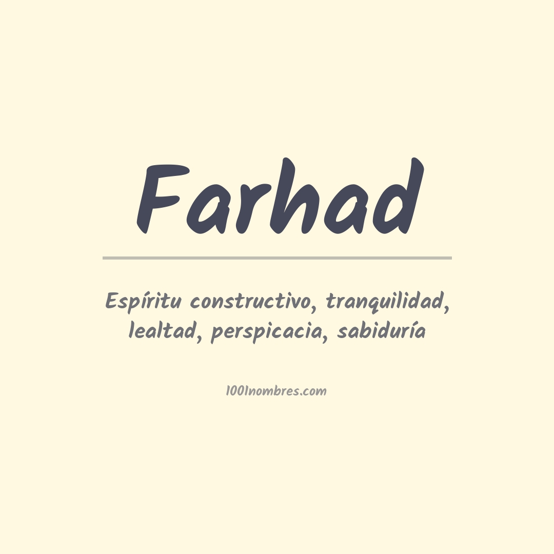 Significado del nombre Farhad Significado del nombre Farhad