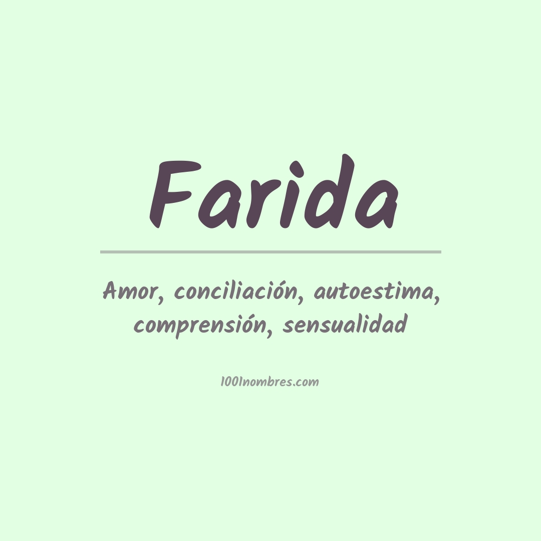 Significado del nombre Farida