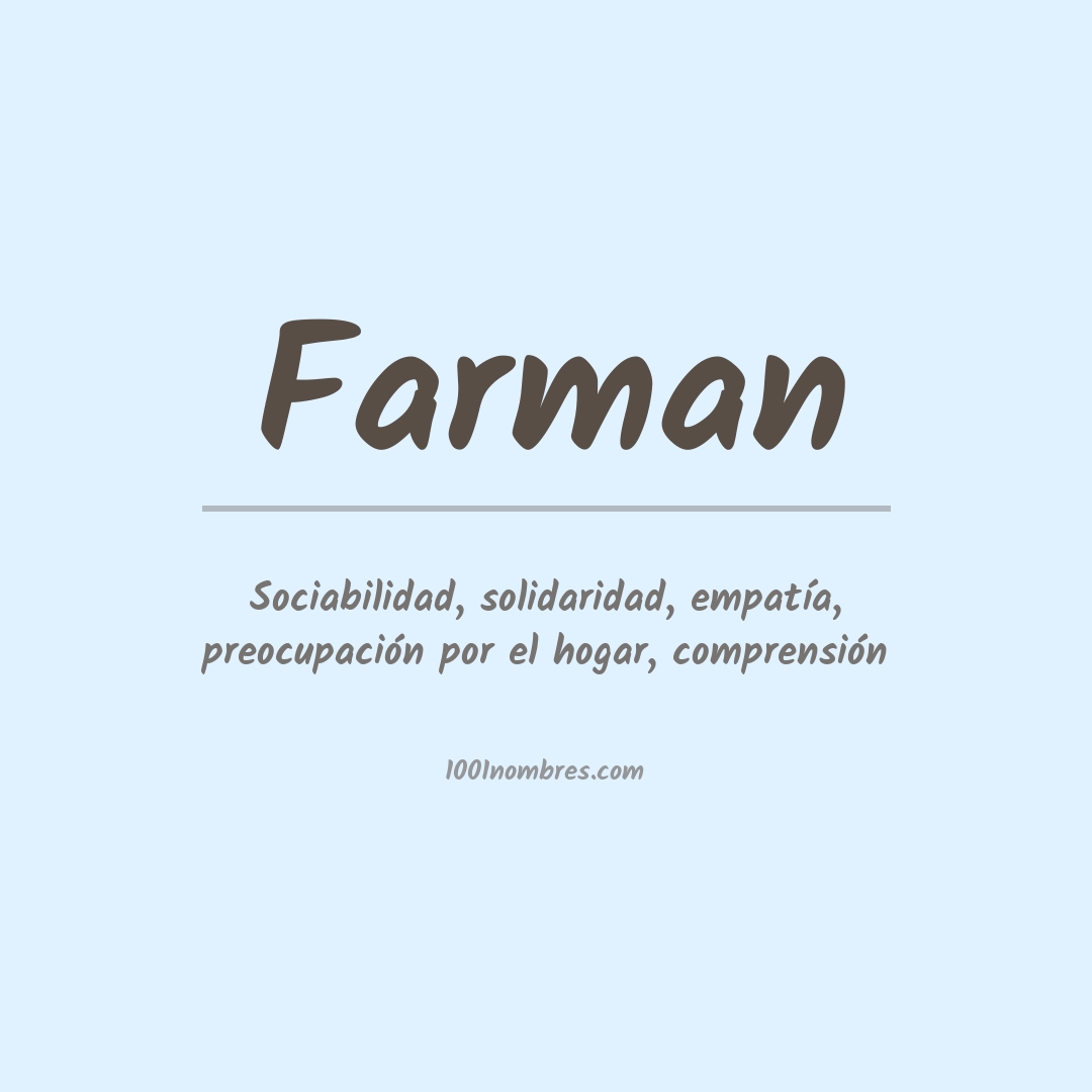 Significado del nombre Farman