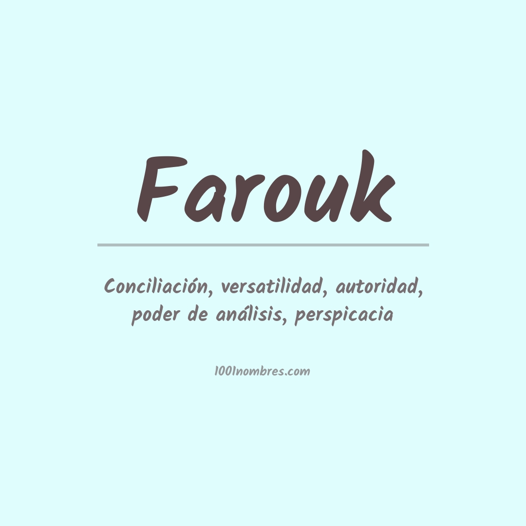 Significado del nombre Farouk