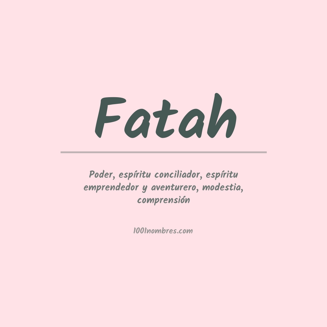 Significado del nombre Fatah Significado del nombre Fatah