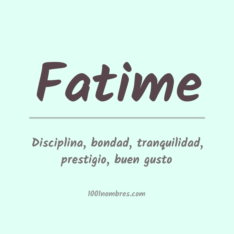 Significado del nombre Fatime Significado del nombre Fatime