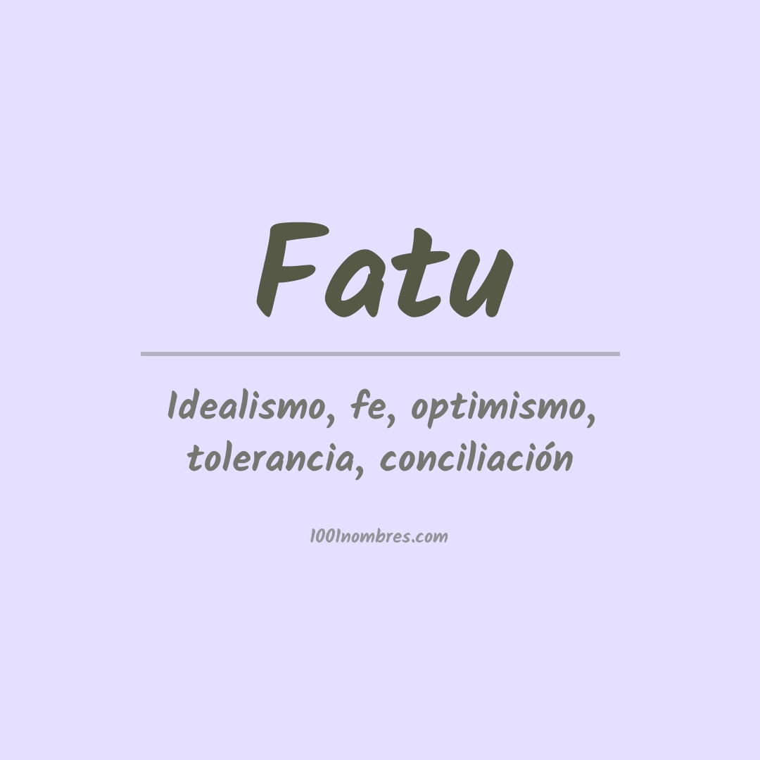 Significado del nombre Fatu