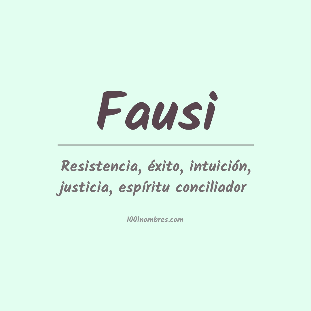 Significado del nombre Fausi