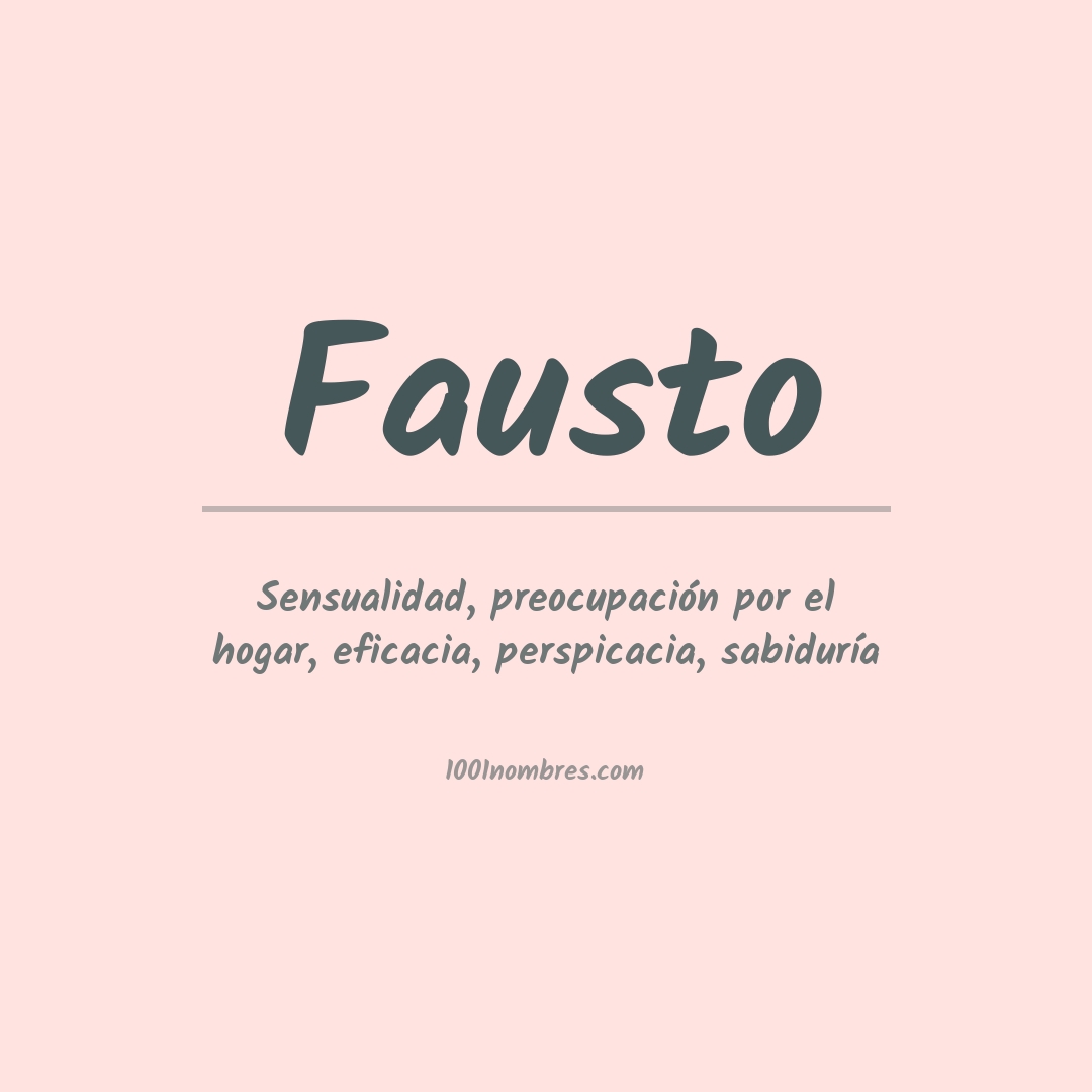 Significado del nombre Fausto