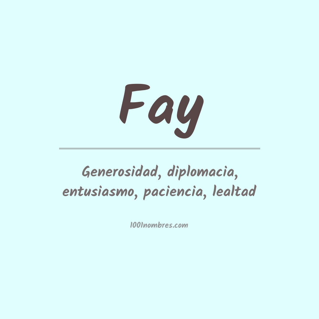 Significado del nombre Fay