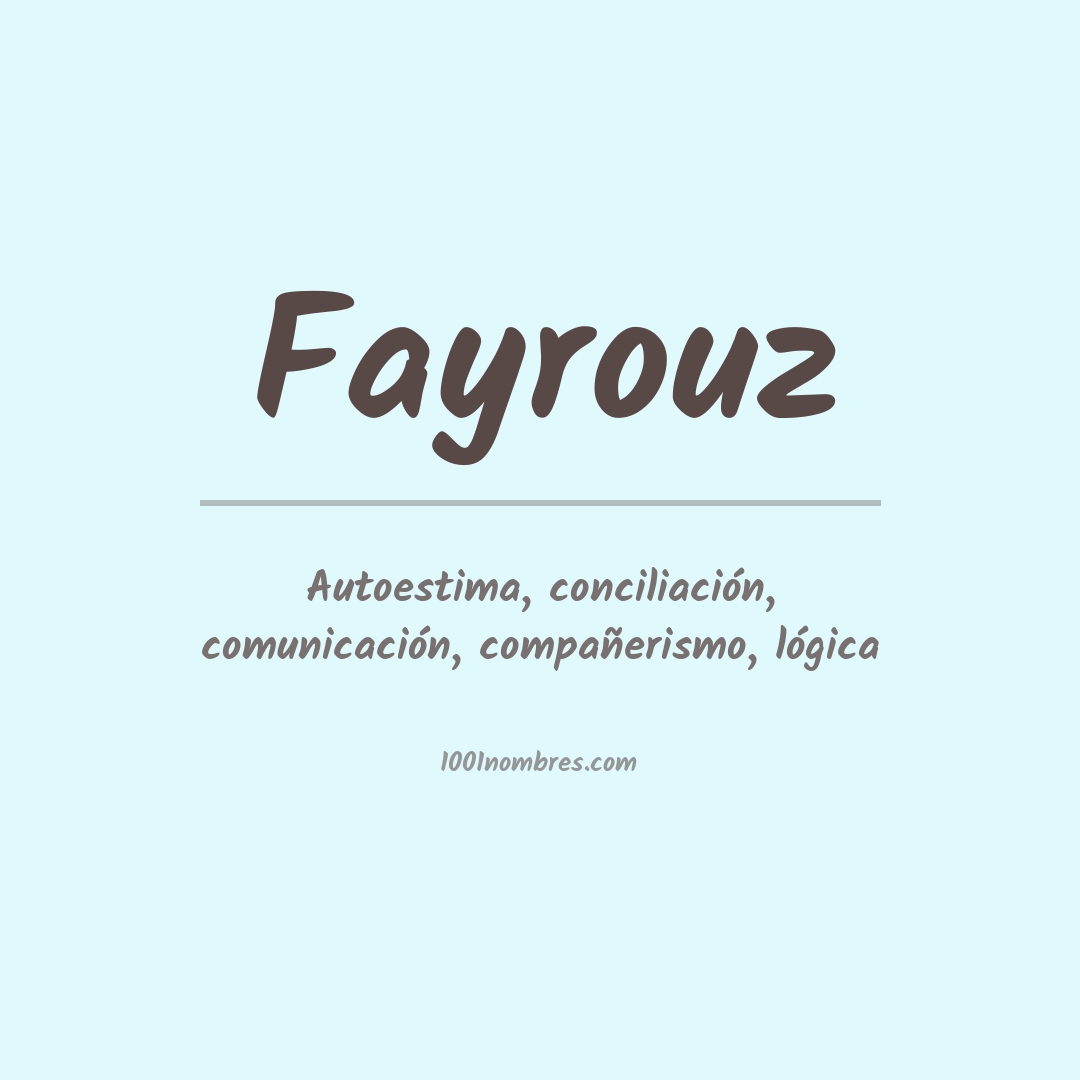 Significado del nombre Fayrouz Significado del nombre Fayrouz