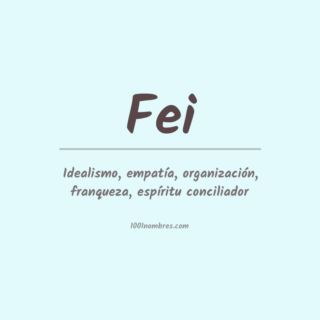 Significado del nombre Fei