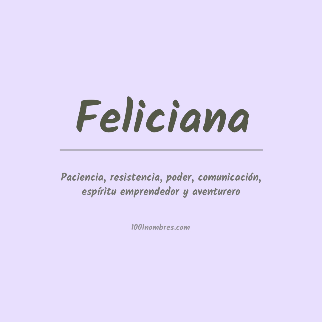 Significado del nombre Feliciana
