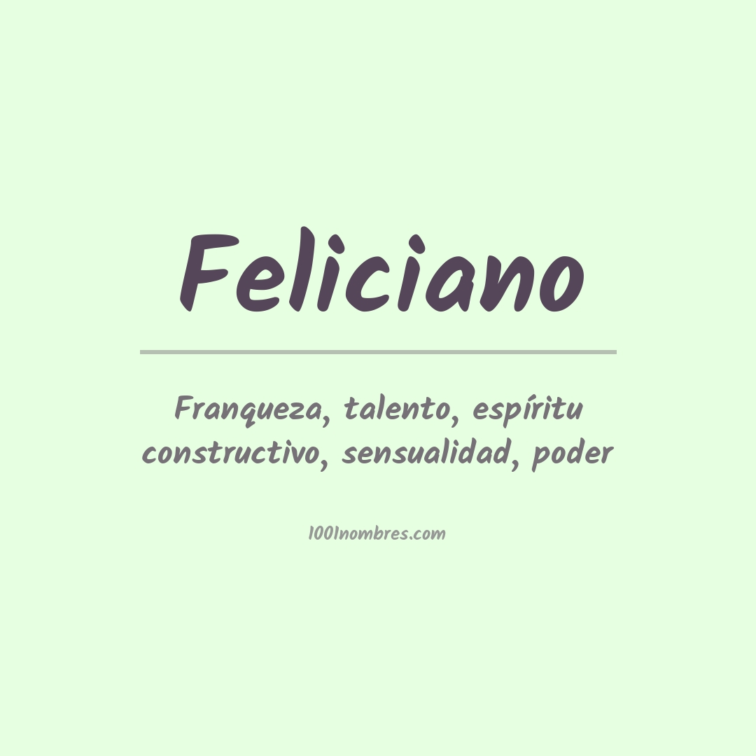 Significado del nombre Feliciano
