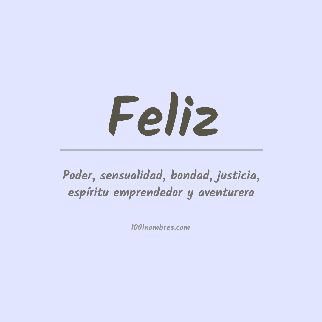 Significado del nombre Feliz