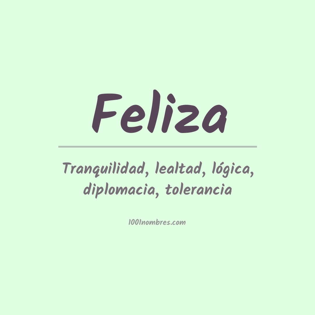 Significado del nombre Feliza