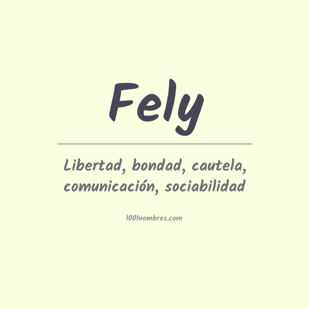 Significado del nombre Fely
